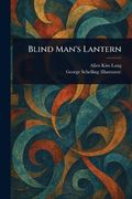 Blind Man's Lantern