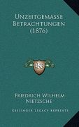 Unzeitgemasse Betrachtungen (1876) (in German)