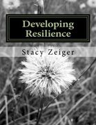Developing Resilience: A Workbook for Teens (en Inglés)