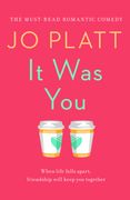 It was You: The Must-Read Romantic Comedy 