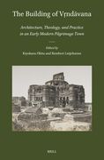 The Building of Vṛndāvana: Architecture, Theology, and Practice in an Early Modern Pilgrimage Town (en Inglés)
