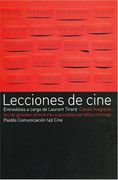 Lecciones de Cine: Clases Magistrales de Grandes Directores Explicadas por Ellos Mismos (Paidos Comunicacion Cine)
