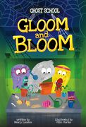 Gloom and Bloom (en Inglés)