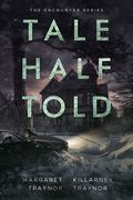 Tale Half Told (en Inglés)