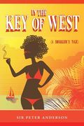 In the Key of West (A Smuggler's Tale) (en Inglés)