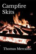 Campfire Skits: A collection of over 100 fireside skits (en Inglés)