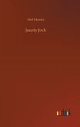Jaunty Jock de Neil Munro(Outlook Verlag)