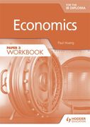 Economics for the ib Diploma Paper 3 Workbook (en Inglés)