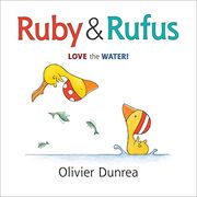 Ruby and Rufus: Love the Water! (Gossie and Friends Board Books) 