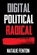 Digital, Political, Radical (en Inglés)