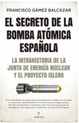 El Secreto de la Bomba Atomica Española