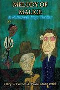 Melody of Malice: A Mississippi Mojo Thriller Series (en Inglés)