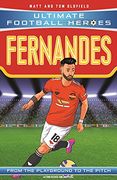 Bruno Fernandes (Ultimate Football Heroes - the no. 1 Football Series): Collect Them All! (en Inglés)