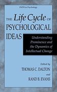 the life cycle of psychological ideas: understanding prominence and the dynamics of intellectual change (en Inglés)