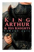 King Arthur & His Knights (en Inglés)