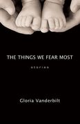 The Things We Fear Most: Stories (en Inglés)