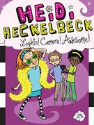 Heidi Heckelbeck Lights! Camera! Awesome! (en Inglés)