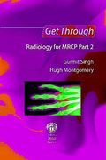 Get Through Radiology for MRCP Part 2 (en Inglés)