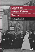 L'Auca del Senyor Esteve. Teatre (Educació 62) (en Catalán)