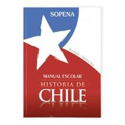 Manual Escolar Historia de Chile Sopena (Ilustrado Interactivo)