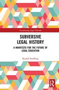 Subversive Legal History (Transforming Legal Histories) (en Inglés)