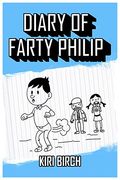 Diary of Farty Philip (Adventures of Farty Philip)