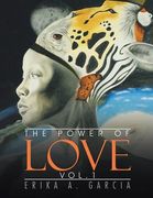 The Power of Love: Vol. 1