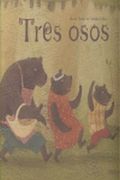 tres osos/ three bears