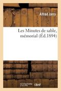 Les Minutes de Sable, Mémorial, Par Alfred Jarry (in French)