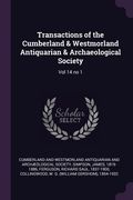 Transactions of the Cumberland & Westmorland Antiquarian & Archaeological Society: Vol 14 no 1 (en Inglés)