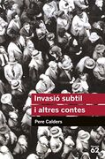 Invasió Subtil i Altres Contes (Educació 62) (en Catalán)