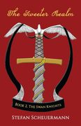 The Sweeter Realm: Book 2 of the Swan Knights Trilogy (2) (en Inglés)
