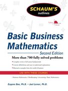 Schaum's Outline of Basic Business Mathematics, 2ed (Schaums Outlines)