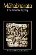 The Mahabharata, Volume 1: Book 1: The Book of the Beginning (Vol 1) (Bk. 1) (en Inglés)