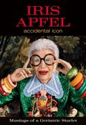 Iris Apfel: Accidental Icon (en Inglés)