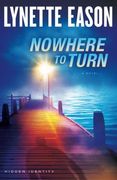 Nowhere to Turn (Hidden Identity) (en Inglés)