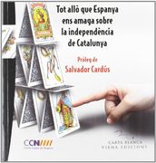 Delenda est Hispania: Tot allò que Espanya ens amaga sobre la independència de Catalunya (Carta Blanca) (en Catalán)