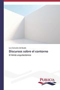 Discursos Sobre El Contorno