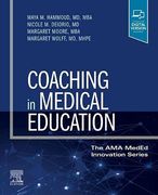 Coaching in Medical Education: Students, Residents, and Faculty (The ama Meded Innovation Series) (en Inglés)