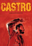castro: [a graphic novel] (en Inglés)