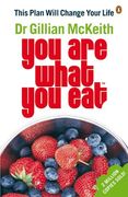 dr gillian mckeith's you are what you eat: this plan will change your life (en Inglés)