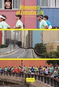 Monuments of Everyday Life: Interplays of City, Infrastructure and Architecture in são Paulo (en Inglés)