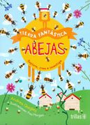 Tierra Fantástica. Abejas