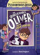 The Unbelievable Oliver and the Four Jokers (en Inglés)