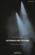 Listening and Talking: A Pathway to Acting (en Inglés)