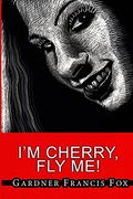 Cherry Delight #6 - I'M Cherry, fly me! (en Inglés)
