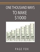 One Thousand Ways to Make $1000 (en Inglés)