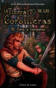 La Tierra de las Cordilleras 3 Torre y Campanas