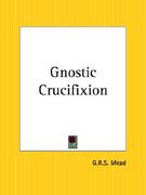gnostic crucifixion