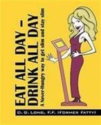 Eat all day Diet 